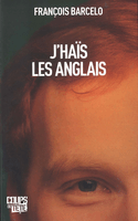 J'haïs les Anglais